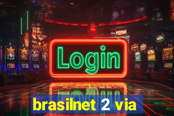 brasilnet 2 via